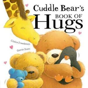 Cuddle Bears book of hugs by Claire Freedman (Hardback), Livres, Livres Autre, Envoi