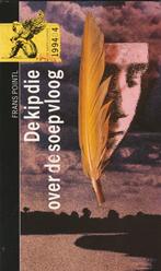 De kip die over de soep vlooog 9789001548292 Frans Pointl, Boeken, Verzenden, Gelezen, Frans Pointl