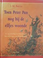 Toen Peter Pan Nog Bij De Elfjes Woonde 9789000035564, Verzenden, James M. Barrie