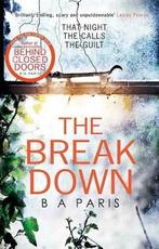 The Breakdown 9781848454996 B A Paris, Boeken, Verzenden, Gelezen, B A Paris