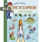 Eerste grote encyclopedie voor kinderen 9789044702712, Boeken, Gelezen, Verzenden, Nederlands