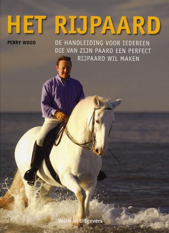 Het rijpaard 9789048300884 Perry Wood, Boeken, Hobby en Vrije tijd, Zo goed als nieuw, Verzenden