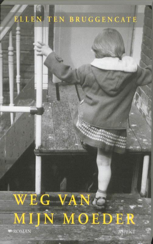 Weg van mijn moeder 9789059118485 E. Ten Bruggencate, Boeken, Literatuur, Gelezen, Verzenden