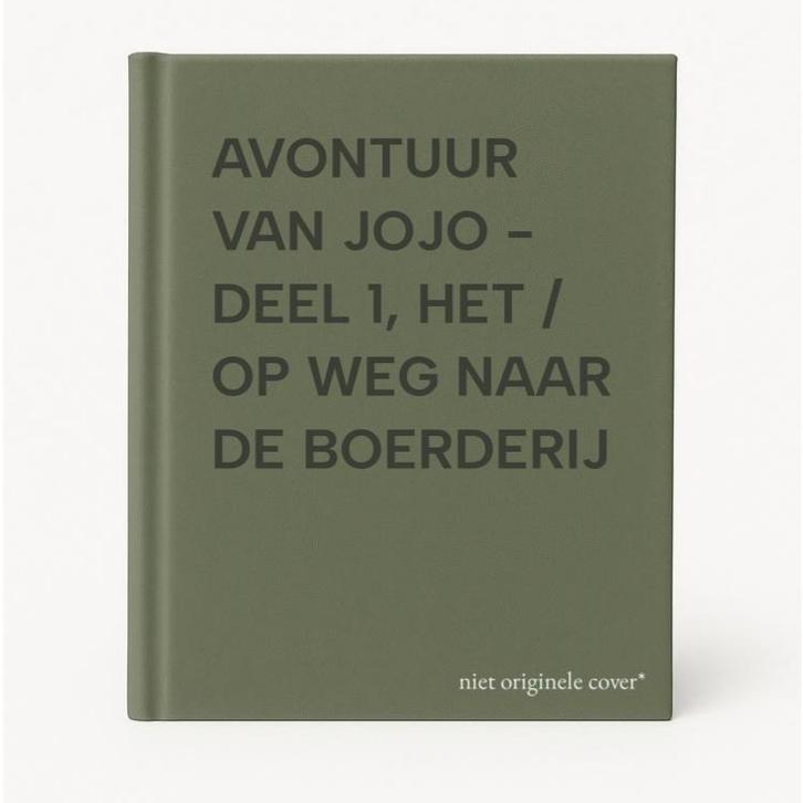AVONTUUR VAN JOJO - DEEL 1, HET / OP WEG NAAR DE BOERDERIJ, Boeken, Overige Boeken, Gelezen, Verzenden