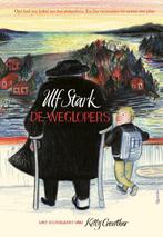 De weglopers 9789045123882 Ulf Stark, Verzenden, Ulf Stark
