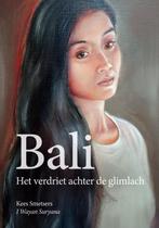 Bali, het verdriet achter de glimlach 9789048442140, Livres, Verzenden, Kees Smetsers