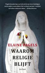 Waarom religie blijft (9789025907396, Elaine H. Pagels), Boeken, Filosofie, Nieuw, Verzenden
