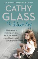 The Silent Cry 9780008153717 Cathy Glass, Verzenden, Gelezen, Cathy Glass