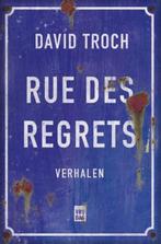 Rue des Regrets 9789460016936, David Troch, Zo goed als nieuw, Verzenden