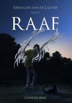 Verhalen van de Lacune 1 -  Raaf 9789491300813, Verzenden, Zo goed als nieuw, Carine J.A. Maes