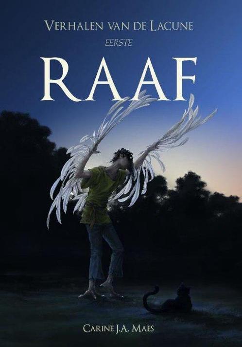 Verhalen van de Lacune 1 -  Raaf 9789491300813, Boeken, Fantasy, Zo goed als nieuw, Verzenden