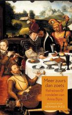 Meer zuurs dan zoets 9789044621259, Boeken, Verzenden, Zo goed als nieuw, Anna Bijns