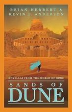 Sands of Dune 9781399606035 Brian Herbert, Verzenden, Gelezen, Brian Herbert