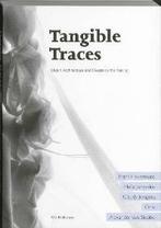 Tangible Traces 9789056623289 L. Vlassenrood, Verzenden, L. Vlassenrood