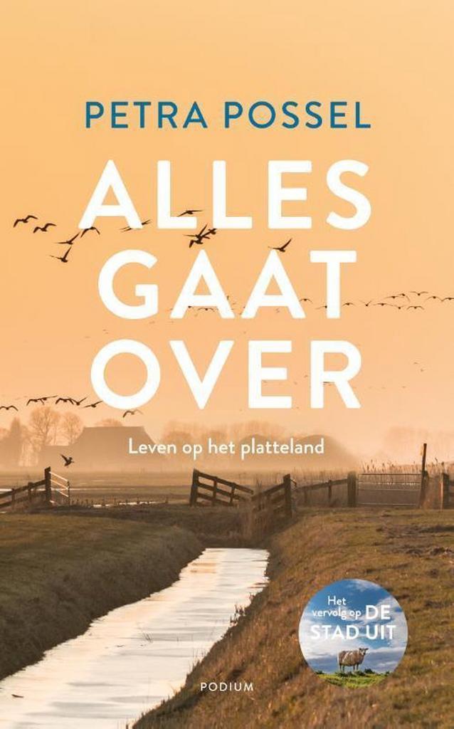 Alles gaat over 9789463810920 Petra Possel, Boeken, Literatuur, Gelezen, Verzenden