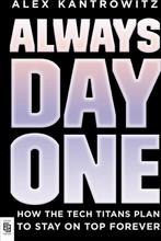 Always Day One 9780593189207 Alex Kantrowitz, Verzenden, Alex Kantrowitz