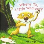 Where To, Little Wombat? 9781862336803, Charles Fuge, Verzenden