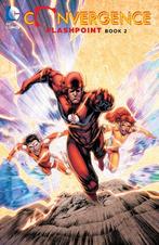 Convergence: Flashpoint Book Two, Verzenden, Nieuw