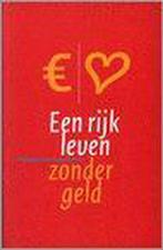 Rijk Leven Zonder Geld 9789062719815 H. Schwermer, Verzenden, H. Schwermer