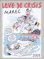 Leve de crisis 9789056179601 Marec, Verzenden, Zo goed als nieuw, Marec