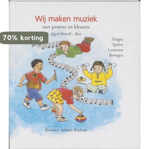 Wij maken muziek met peuters en kleuters 9789066653900, Boeken, Studieboeken en Cursussen, Gelezen, Verzenden