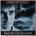 Chris De Burgh - Dont pay the ferryman - Single