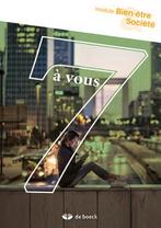 7 à vous 5 Bien-être et Société Module - graadsmodule, Verzenden, Vanessa Cappelier