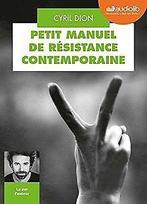 Petit Manuel de résistance contemporaine: Livre audio 1 ..., Livres, Dion, Cyril, Verzenden