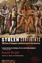 Stolen Continents 9780618492404, Boeken, Gelezen, Ronald Wright, Verzenden