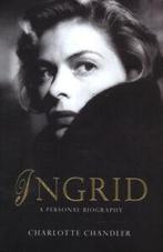 Ingrid: Ingrid Bergman, a personal biography by Charlotte, Verzenden, Gelezen, Charlotte Chandler