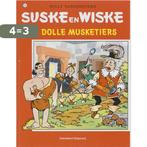 De Dolle musketiers / Suske en Wiske / 89 9789002107047, Boeken, Verzenden, Gelezen, Willy Vandersteen