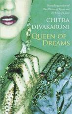 Queen Of Dreams 9780349119410 Chitra Banerjee Divakaruni, Boeken, Verzenden, Gelezen, Chitra Banerjee Divakaruni