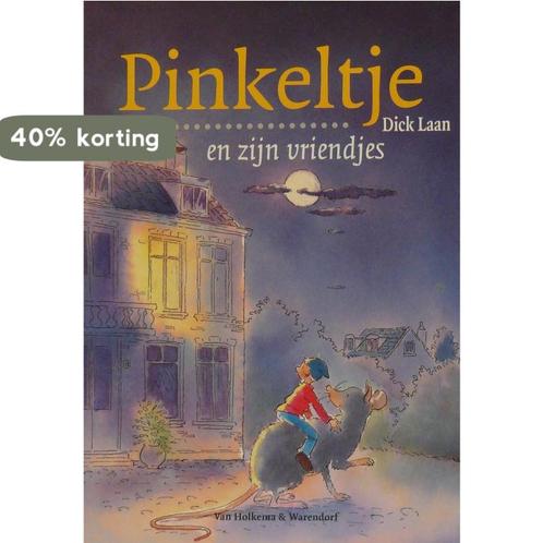 Pinkeltje en zijn vriendjes 9789047513414 Dick Laan, Boeken, Kinderboeken | Jeugd | 13 jaar en ouder, Zo goed als nieuw, Verzenden
