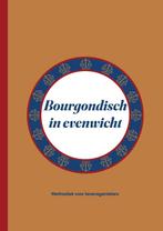Bourgondisch in evenwicht 9789464067514 René Witte, Boeken, Verzenden, Gelezen, René Witte