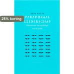 Paradoxaal leiderschap 9789056252076 R. Nauta, Verzenden, R. Nauta