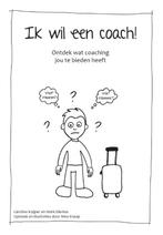 Ik wil een coach 9789463451413 Mark Dierkes, Boeken, Verzenden, Gelezen, Mark Dierkes