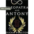 Cleopatra and Antony 9780802717382 Diana Preston, Verzenden, Zo goed als nieuw, Diana Preston