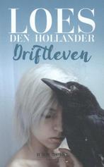Driftleven 9789461094261 Loes den Hollander, Verzenden, Loes den Hollander