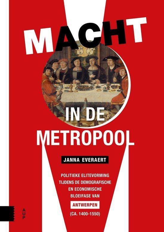 Macht in de Metropool 9789463726870 Janna Everaert, Boeken, Overige Boeken, Gelezen, Verzenden