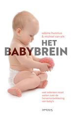 Het babybrein 9789044636277, Sabine Hunnius, Michiel van Elk, Zo goed als nieuw, Verzenden