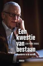 Een kwestie van bestaan 9789492639486 Jean-Pierre Rondas, Boeken, Verzenden, Gelezen, Jean-Pierre Rondas