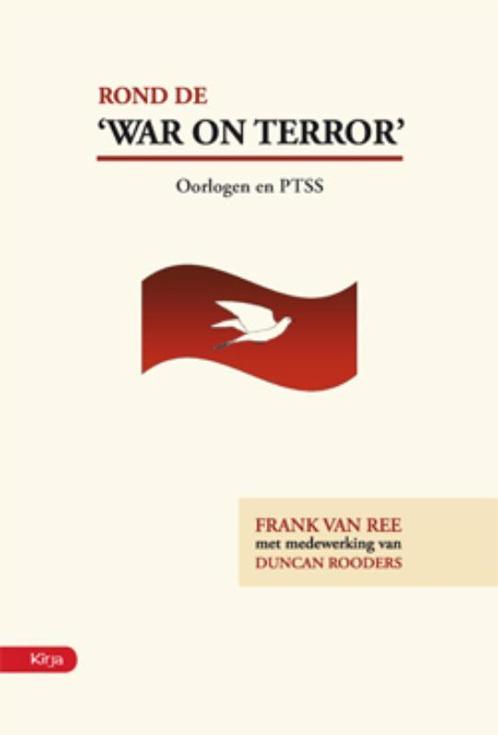 Rond de War on Terror 9789460080777, Boeken, Wetenschap, Gelezen, Verzenden