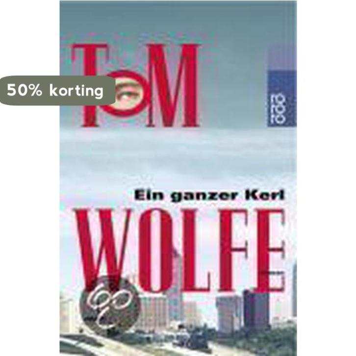 Ein Ganzer Kerl 9783499229206 Tom Wolfe, Livres, Langue | Allemand, Envoi