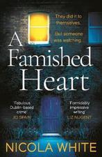 A Famished Heart 9781788164085 Nicola White, Verzenden, Zo goed als nieuw, Nicola White