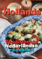 Hollands traditionele Nederlandse recepten 9789039622803, Zo goed als nieuw, Verzenden, Uitgave, Merkloos