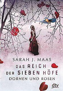 Das Reich der sieben Höfe - Dornen und Rosen: Roman  ..., Livres, Livres Autre, Envoi