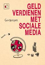 Geld Verdienen Met Sociale Media 9789077881965, Verzenden, Cor Hospes
