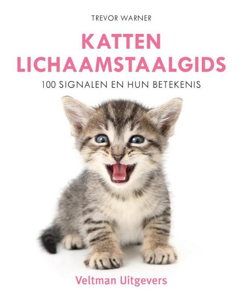 Kattenlichaamstaalgids 9789048317929 Trevor Warner, Boeken, Hobby en Vrije tijd, Zo goed als nieuw, Verzenden