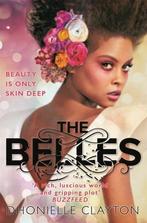 The Belles 9781473223974 Dhonielle Clayton, Verzenden, Gelezen, Dhonielle Clayton
