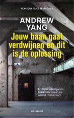 Jouw baan gaat verdwijnen en dit is de oplossing Andrew Yang, Boeken, Verzenden, Gelezen, Andrew Yang